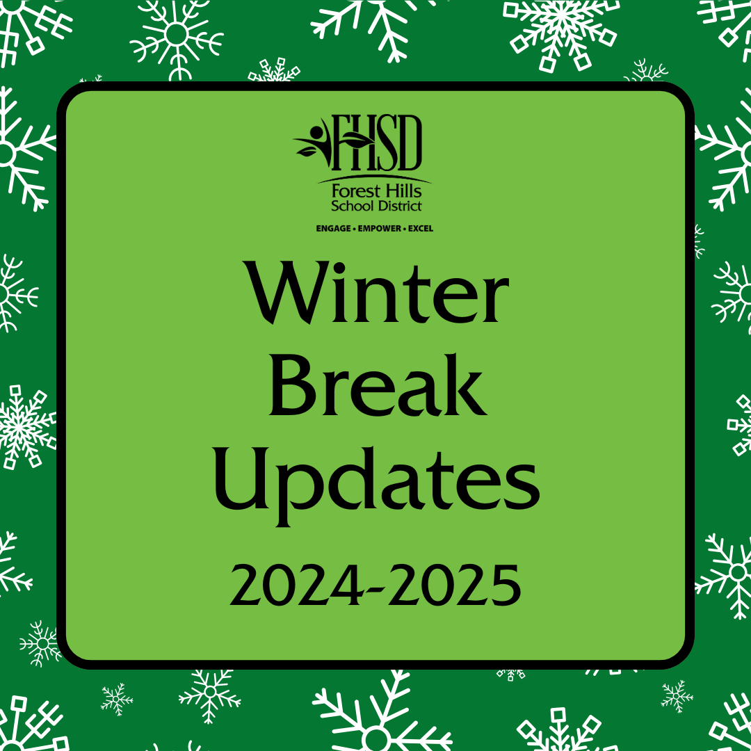 Winter break updates 2024-2025 graphic